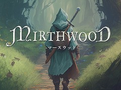 「Mirthwood−マースウッド−」初の大型アップデートを12月に実施。「ブランブル・クィルワーシーの生存指南書」の日本語版を公開